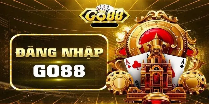 Lưu ý quan trọng để đăng nhập GO88 an toàn
